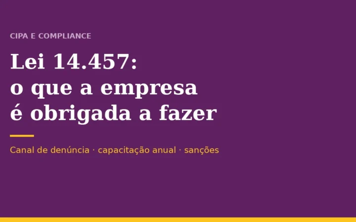 Lei 14.457/2022: as obrigações da empresa contra o assédio