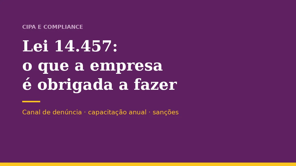 Lei 14.457/2022: as obrigações da empresa contra o assédio
